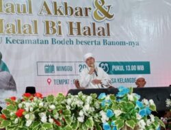 MWC NU Bodeh Gelar Haul Akbar dan Halal Bihalal, Ulama Terkemuka Sampaikan Tausiyah