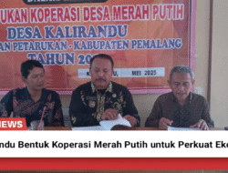 Desa Kalirandu Bentuk Koperasi Merah Putih untuk Perkuat Ekonomi Warga