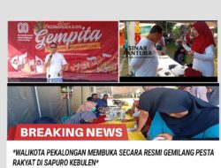 *WALIKOTA PEKALONGAN MEMBUKA SECARA RESMI GEMILANG PESTA RAKYAT DI SAPURO KEBULEN*