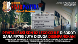 Revitalisasi SDN 02 Legokclile Senilai Rp795 Juta Disorot, Diduga Diborongkan dan Terindikasi Pecah Paket Pengadaan