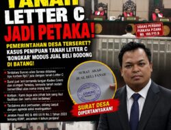 PEMERINTAHAN DESA TERSERET? Kasus Penipuan Tanah Letter C ‘Bongkar’ Modus Jual Beli Bodong di Batang! ​