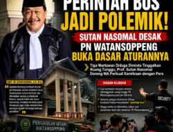 “‘PERINTAH BOS’ JADI POLEMIK! SUTAN NASOMAL DESAK PN WATANSOPPENG BUKA DASAR ATURANNYA”