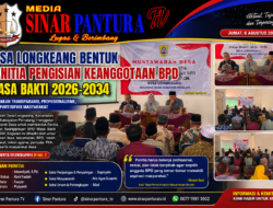 Desa Longkeyang Bentuk Panitia Pengisian Keanggotaan BPD Masa Bakti 2026–2034, Tekankan Transparansi dan Profesionalisme