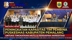 Perkuat Mutu Layanan dan Akreditasi, Plt Bupati Pemalang Gembleng Kapasitas Tim Pembina Puskesmas