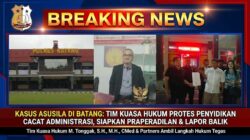 Kasus Dugaan Asusila di Batang: Dinilai Cacat Administrasi, Tim Kuasa Hukum Siapkan Praperadilan dan Lapor Balik