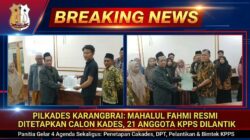 Pilkades Karangbrai Masuki Babak Krusial: Penetapan Calon Kades, Finalisasi DPT, hingga Pelantikan dan Bimtek 21 Anggota KPPS