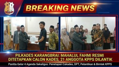 Pilkades Karangbrai Masuki Babak Krusial: Penetapan Calon Kades, Finalisasi DPT, hingga Pelantikan dan Bimtek 21 Anggota KPPS