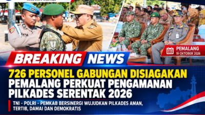 726 PERSONEL GABUNGAN DISIAGAKAN, PEMALANG PERKUAT PENGAMANAN PILKADES SERENTAK 2026